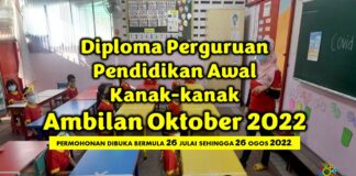 Diploma Perguruan Pendidikan Awal Kanak-kanak Ambilan Oktober 2022