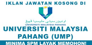 Pengambilan Jawatan Kosong di Universiti Malaysia Pahang (UMP) Effective Sehingga 29 Ogos 2022