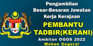 Pengambilan Besar-besaran Jawatan Pembantu Tadbir (Kerani) Kerajaan Malaysia Effective Ogos 2022
