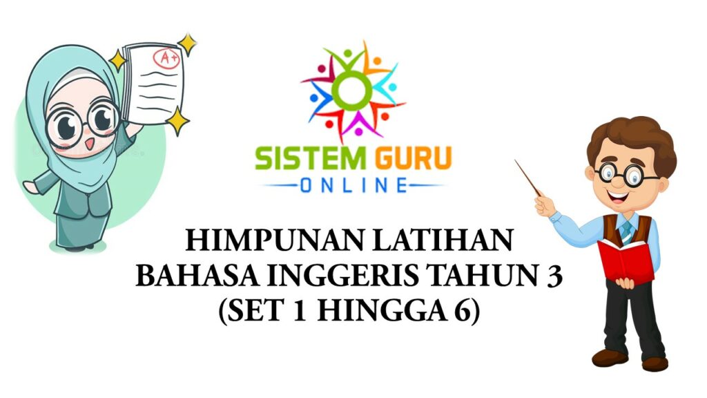 HIMPUNAN LATIHAN BAHASA INGGERIS TAHUN 3 (SET 1 HINGGA 6) 1 lthn bi