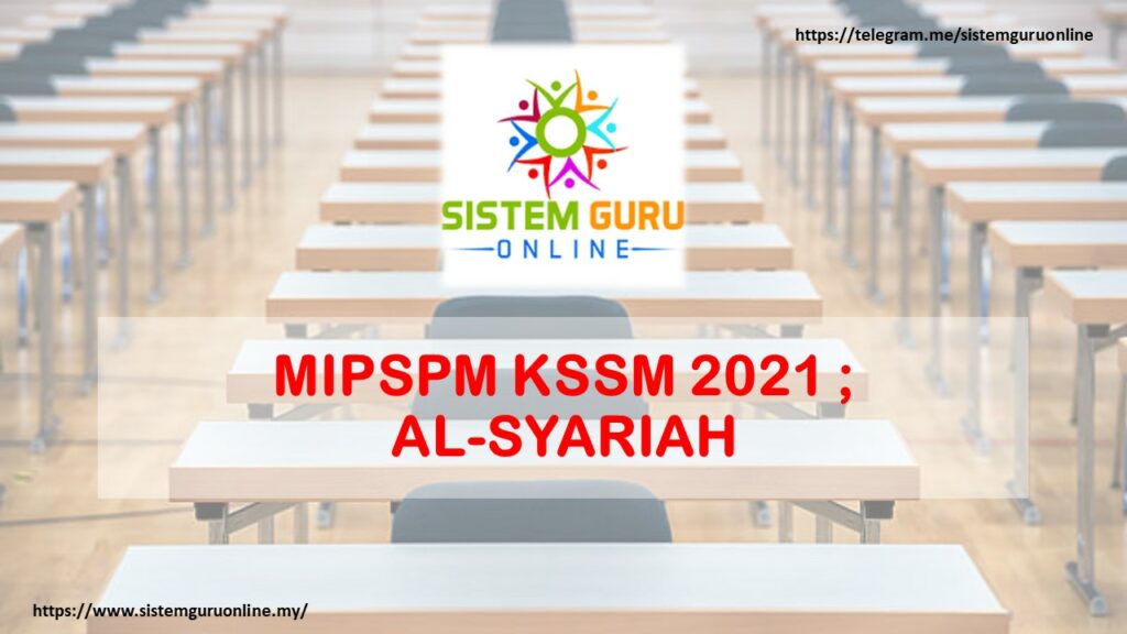 MIPSPM KSSM 2021 ; AL-SYARIAH 1 AL SYARIAH
