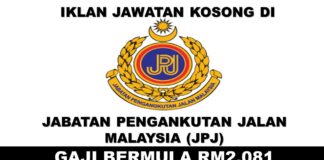 Jawatan Kosong di Jabatan Pengankutan Jalan Malaysia (JPJ) Effective Sehingga 12 September 2022