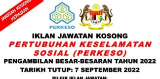 Jawatan Kosong PERKESO Besar-Besaran Tahun 2022 l Permohonan Dibuka Sehingga 7 September 2022