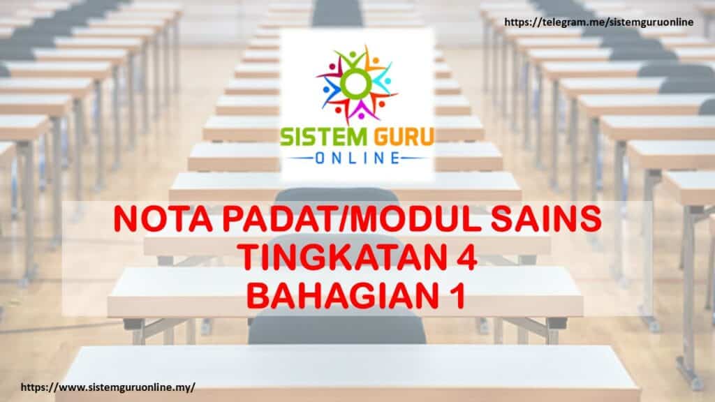 NOTA PADAT/MODUL SAINS TINGKATAN 4 BAHAGIAN 1 1 SAINS T4 B1