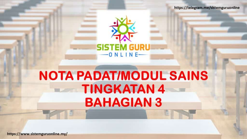 NOTA PADAT/MODUL SAINS TINGKATAN 4 BAHAGIAN 3 1 SAINS T4 B3