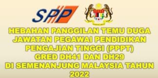 Temu Duga SPP Jawatan Pegawai Pendidikan Pengajian Tinggi (PPPT) Gred DH41 Dan DH29 di Semenanjung Malaysia Effective Tahun 2022