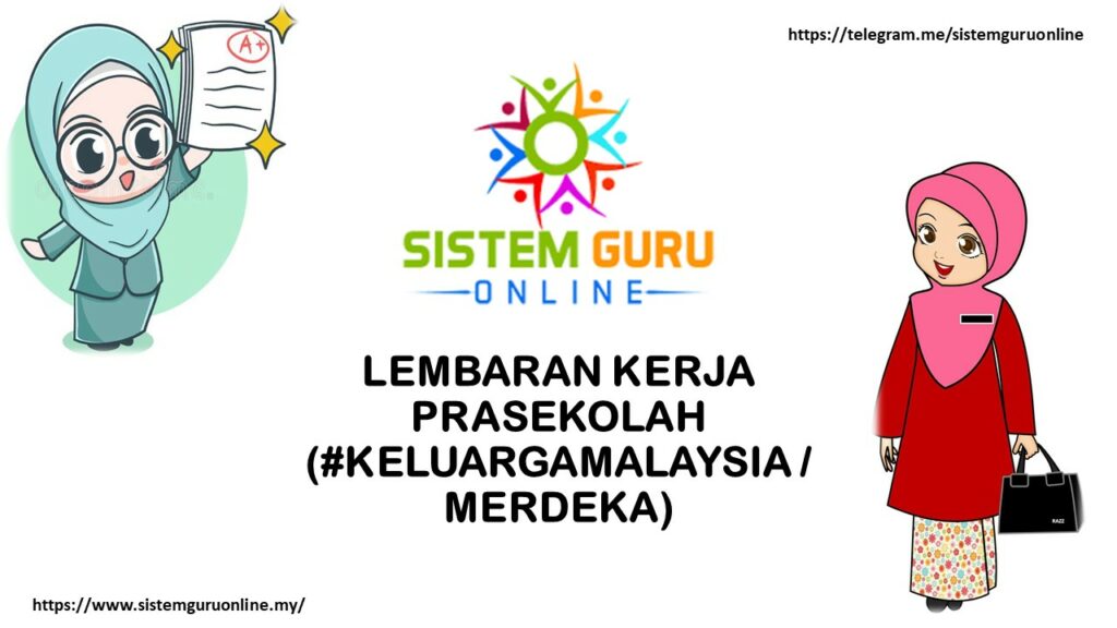 LEMBARAN KERJA PRASEKOLAH (#KELUARGAMALAYSIA / MERDEKA) 1 merdeka