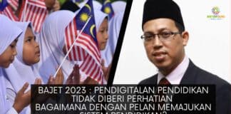 Bajet 2023 : Pendigitalan Pendidikan Tidak Diberi Perhatian l Bagaimana Dengan Pelan Memajukan Sistem Pendidikan?