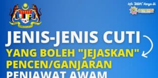 10 Jenis-Jenis Cuti Yang Boleh “Jejaskan” Pencen/ Ganjaran Jenis-Jenis Cuti Yang Boleh "Jejaskan" Pencen/Ganjaran