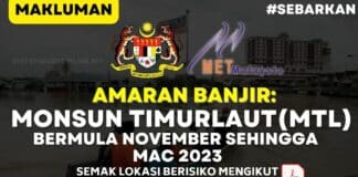 AMARAN BANJIR : MONSUN TIMUR LAUT(MTL) BERMULA NOVEMBER SEHINGGA MAC 2023 | SEMAK LOKASI YANG BERISIKO AMARAN BANJIR : MONSUN TIMUR LAUT(MTL) BERMULA NOVEMBER SEHINGGA MAC 2023 | SEMAK LOKASI YANG BERISIKO