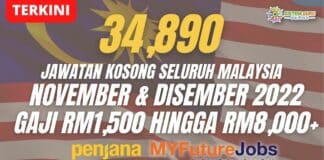 34,890 Jawatan Kosong November & Disember 2022 Terkini : 34,890 Jawatan Kosong November & Disember 2022 ~ GAJI RM1,500 hingga RM8,000+