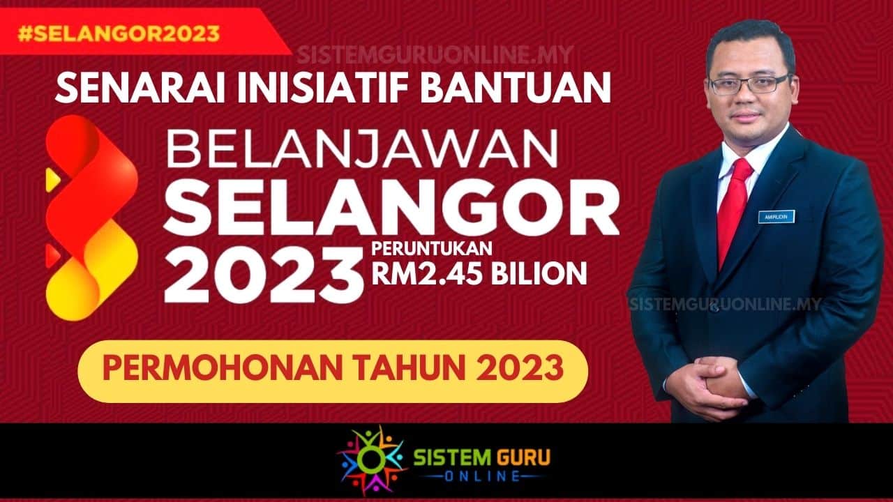 Senarai Inisiatif Bantuan Belanjawan Negeri Selangor 2023