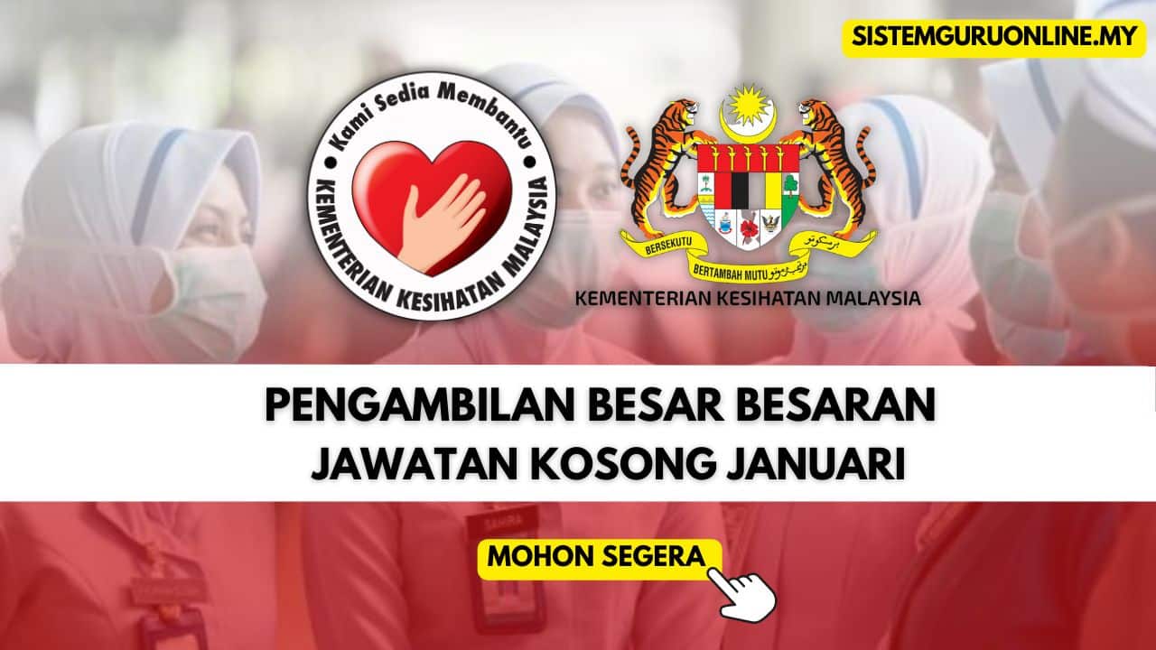 Jawatan Kosong Di Kementerian Kesihatan Malaysia Ambilan Januari 2023