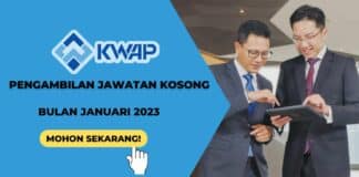 Jawatan Kosong Di Kumpulan Wang Persaraan (KWAP) Ambilan Januari Jawatan Kosong Di Kumpulan Wang Persaraan (KWAP) Ambilan Januari