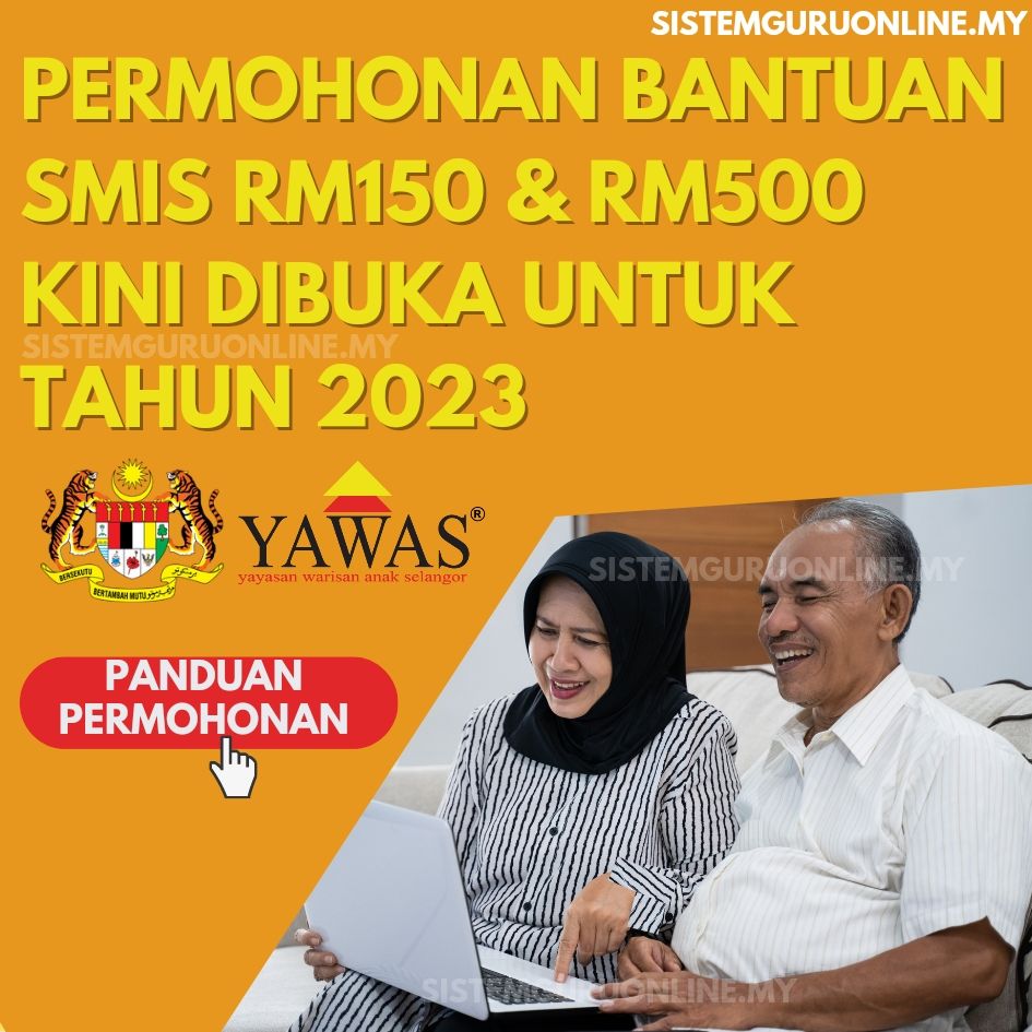 Permohonan Bantuan SMIS RM150 & RM500 Kini Dibuka Tahun 2023