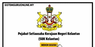 Jawatan Kosong SUK Pejabat Setiausaha Kerajaan Negeri Kelantan 2023 Terkini: Jawatan Kosong Pejabat Setiausaha Kerajaan Negeri Kelantan (SUK Kelantan)