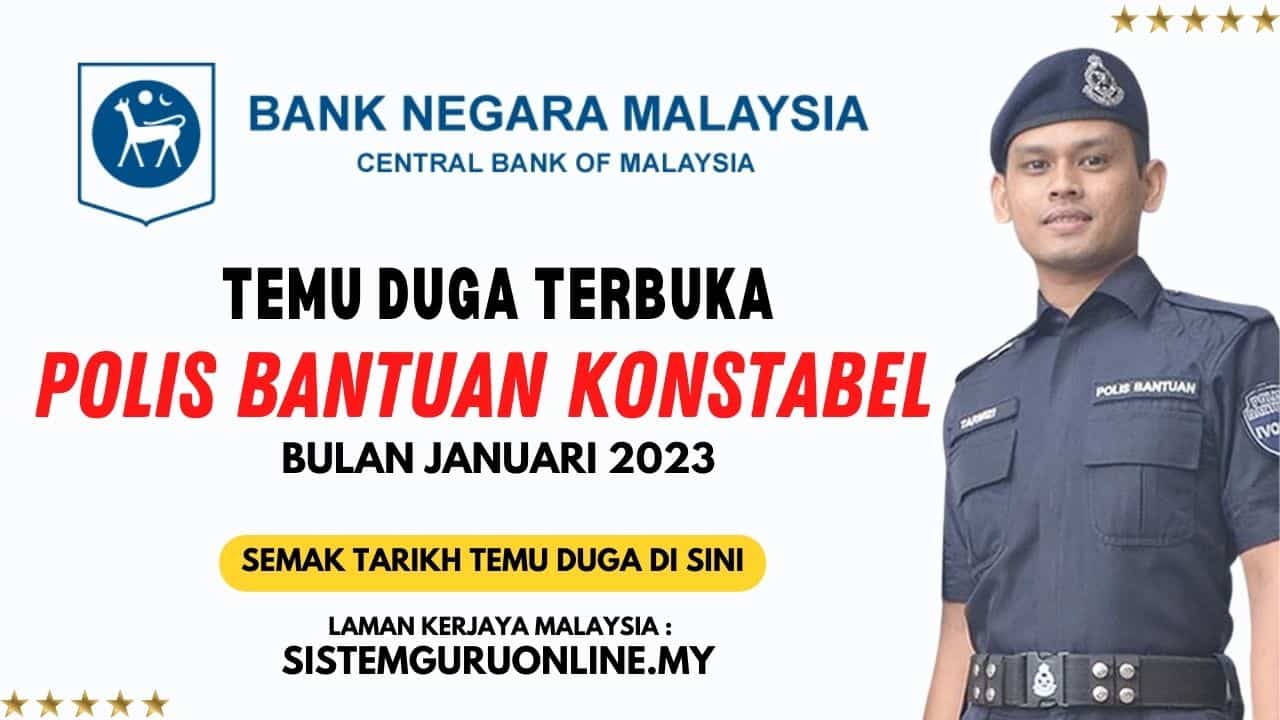 Jawatan Kosong Polis Bantuan Bank Negara Malaysia BNM 2023