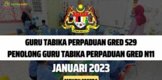 Jawatan Kosong Guru Tabika Gred S29 Dan N11 Effective Januari 2023 Jawatan Kosong Guru Tabika Gred S29 Dan N11 Januari 2023
