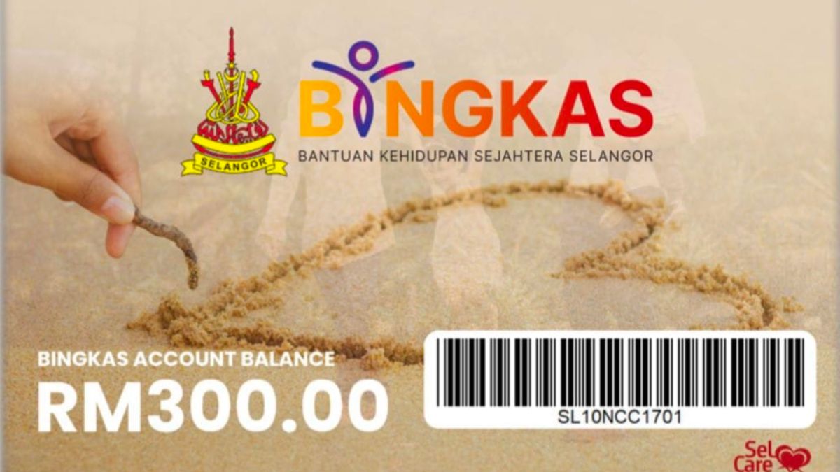 Bantuan Kehidupan Sejahtera Selangor BINGKAS RM300bulan