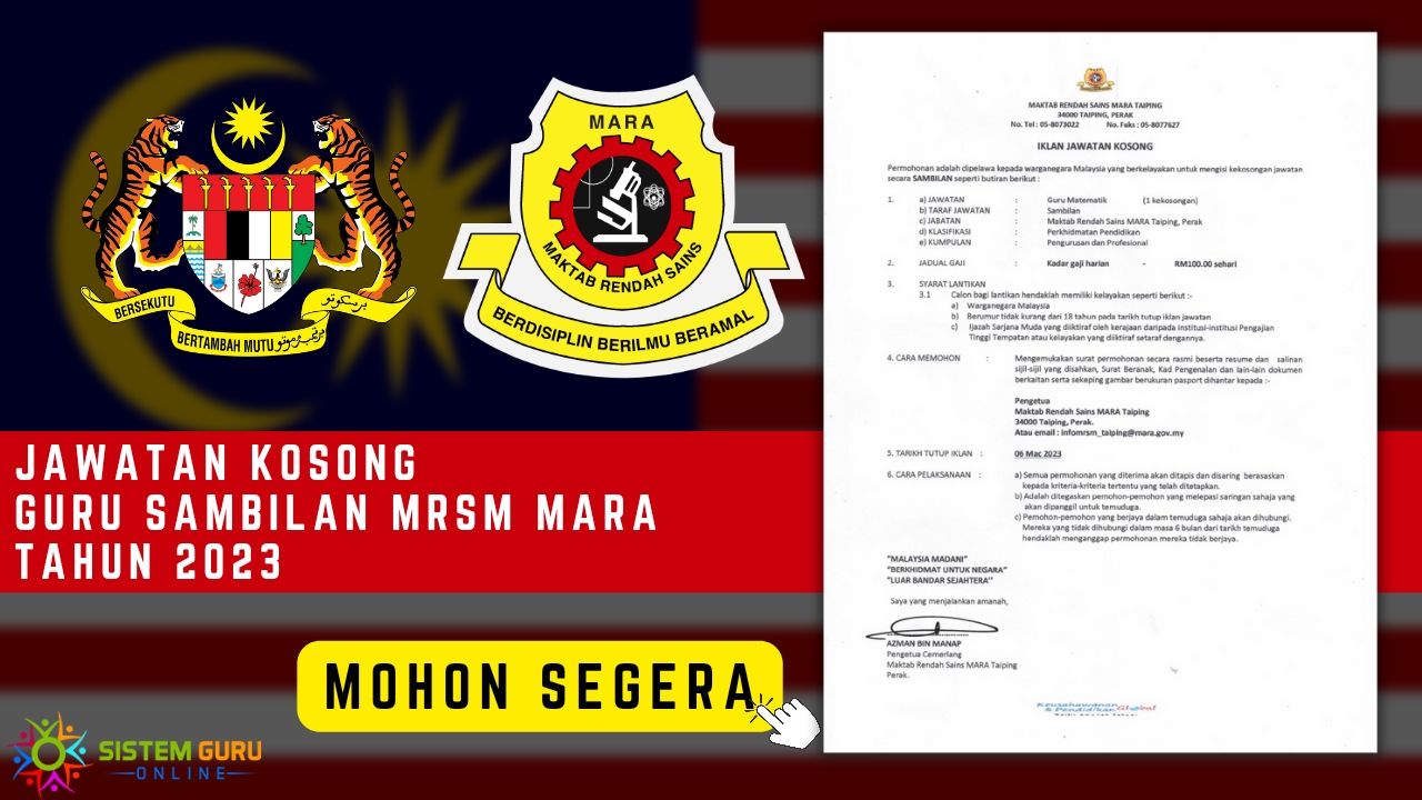 Jawatan Kosong Guru Sambilan MARA Effective Februari Tahun 2023 1 Guru Sambilan MARA