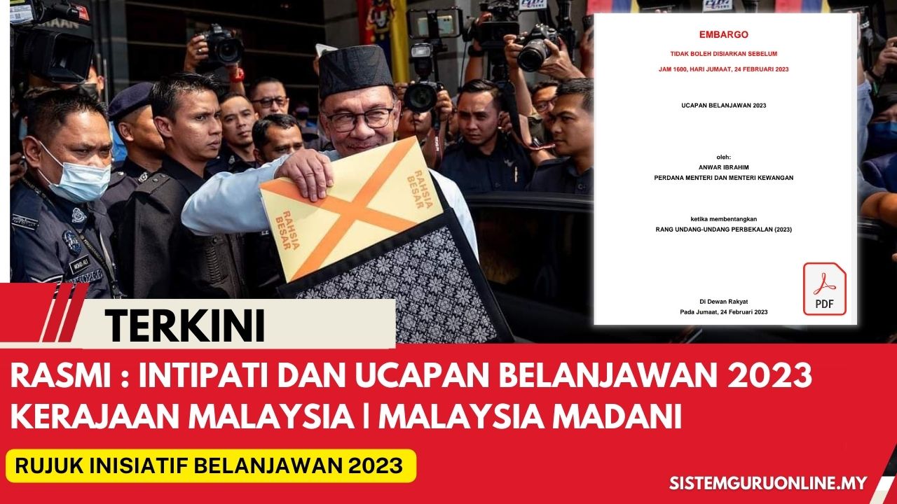 Intipati Dan Ucapan Belanjawan 2023 Kerajaan Malaysia 1 Intipati Dan Ucapan Belanjawan 2023 Kerajaan Malaysia