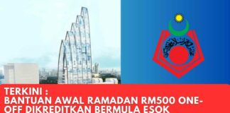 TERKINI : Bantuan Awal Ramadan RM500 One-Off Dikreditkan Bermula Esok
