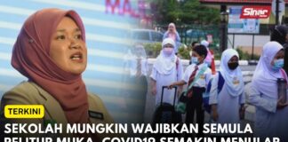 Sekolah Mungkin Wajibkan Semula Pelitup Muka, COVID19 Makin Menular Sekolah Mungkin Wajibkan Semula Pelitup Muka, COVID19 Makin Menular