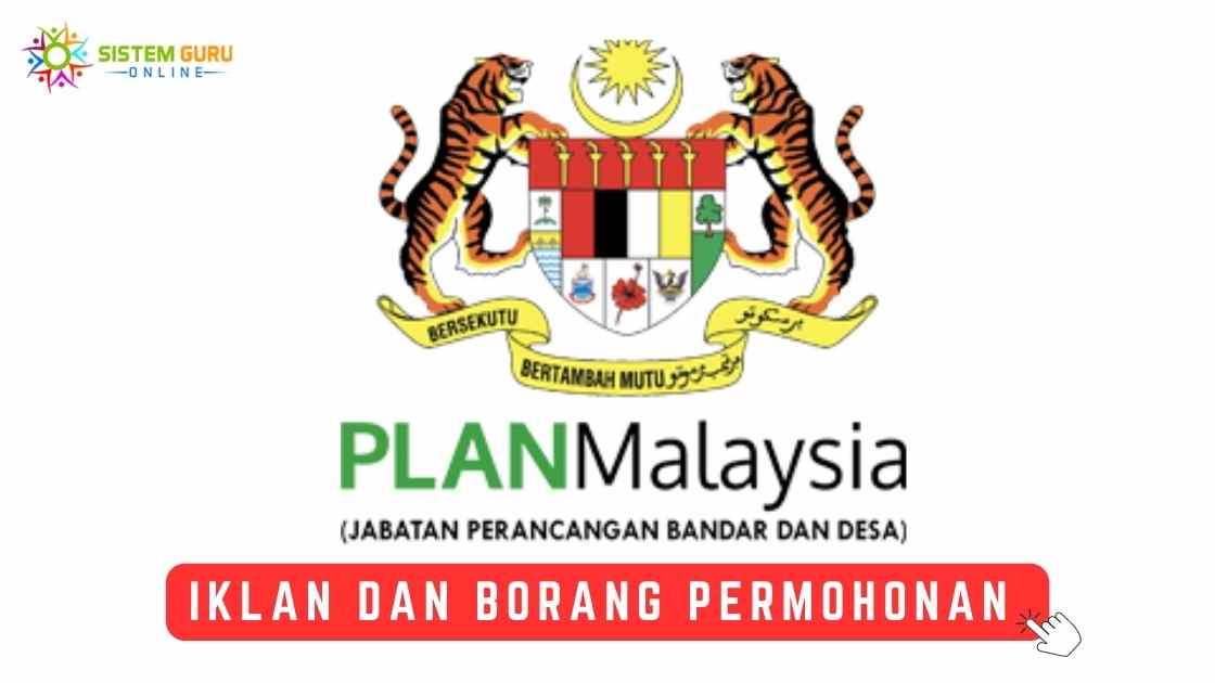 Jawatan kosong Jabatan Perancangan Bandar Dan Desa (PLANMalaysia)