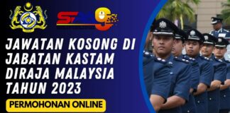 Jawatan Kosong Jabatan Kastam Diraja Malaysia Tahun 2023 Jawatan Kosong Jabatan Kastam Diraja Malaysia Tahun 2023