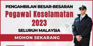 Pengambilan Jawatan Kosong Pegawai Keselamatan 2023 di Seluruh Malaysia