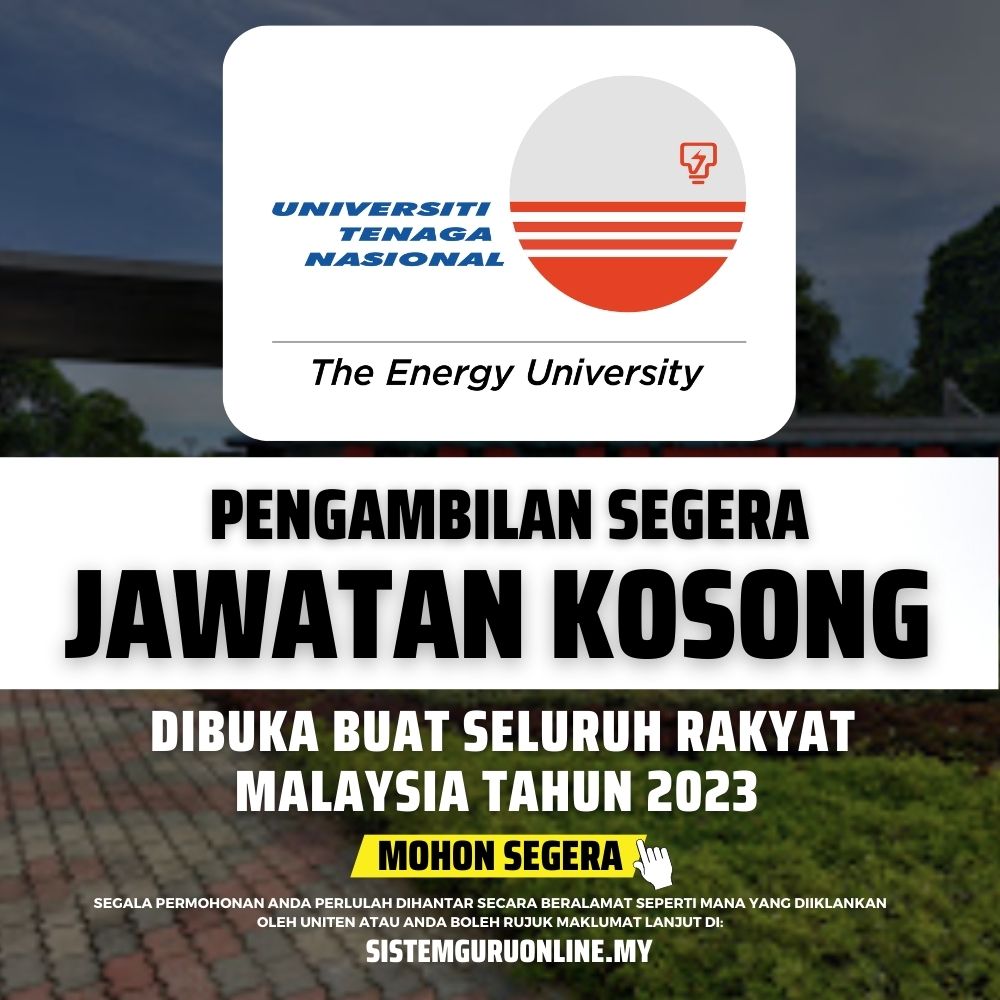 Jawatan Kosong Universiti Tenaga Nasional (UNITEN) 