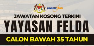 Yayasan FELDA buka jawatan kosong untuk pemohon bawah 35 tahun