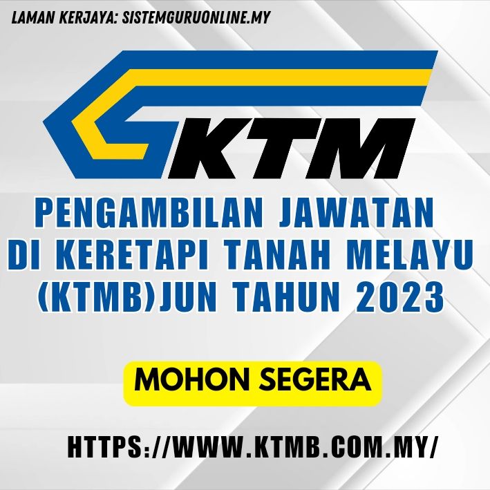 Pengambilan Jawatan Keretapi Tanah Melayu Berhad 