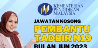 Jawatan Kosong Pembantu Tadbir N19 Di KPM Bulan Jun 2023 Jawatan Kosong Pembantu Tadbir N19 Di KPM Bulan Jun 2023