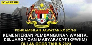 Ambilan Jawatan Kosong Di KPWKM Bulan Ogos 2023