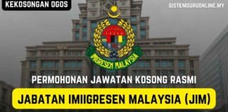 Mohon Kerja Di Jabatan Imigresen Malaysia (JIM) Bulan Ogos 2023