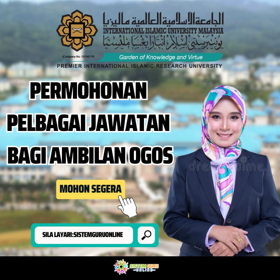 UIAM Buka Pelbagai Jawatan Kosong Untuk Kemasukan Bulan Ogos 2023 1 UIAM Buka Pelbagai Jawatan Kosong Untuk Kemasukan Bulan Ogos 2023