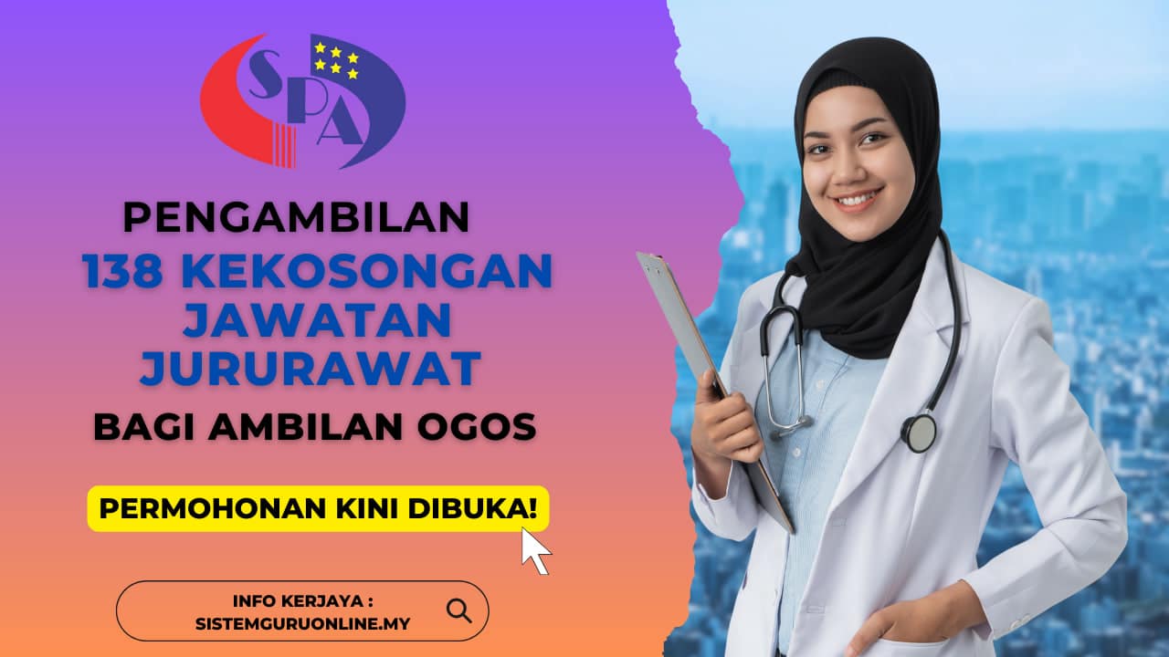 Kekosongan 138 Jawatan Jururawat Dibuka Ambilan Bulan Ogos 2023 1 Kekosongan 138 Jawatan Jururawat Dibuka Ambilan Bulan Ogos 2023