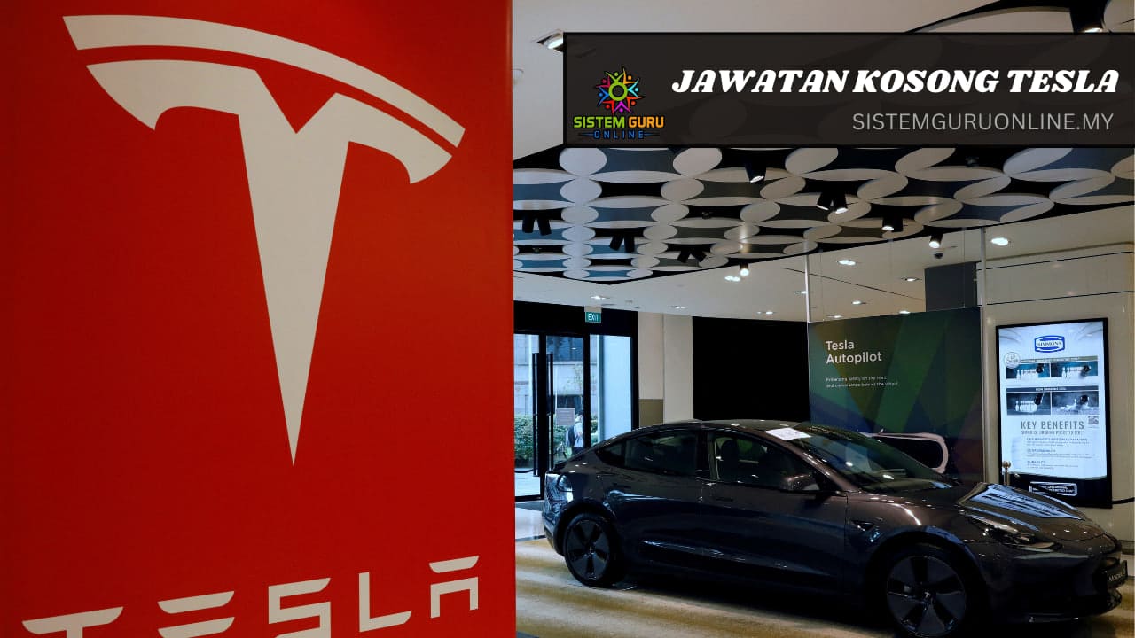 Permohonan Jawatan Kosong TESLA Malaysia Pada Bulan September 2023