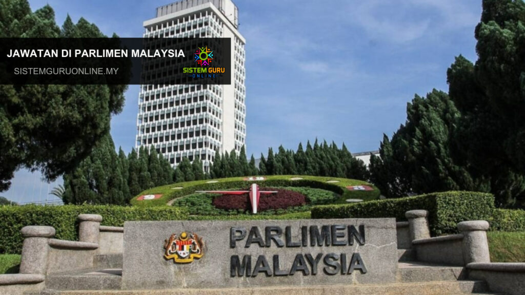 Pengambilan Pembantu Tadbir di Parlimen Malaysia Bagi Kemasukan September 2023