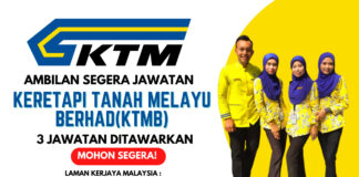 Pengambilan Kerja Keretapi KTMB Bagi Ambilan Bulan Oktober 2023 Kerja Keretapi KTMB