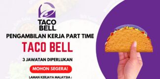 Kerja Part Time Taco Bell Bagi 3 Jawatan Diperlukan Kerja Part Time Taco