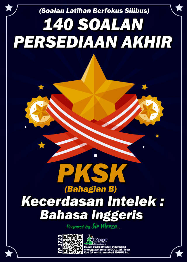140 SOALAN PERSEDIAAN AKHIR PKSK BAHAGIAN B - KECERDASAN INTELEK (BAHASA INGGERIS)