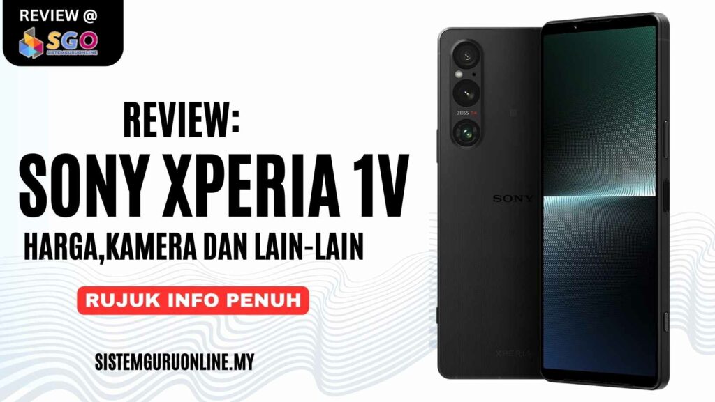 Sony Xperia 1v : Review, Harga, Kamera dan Lain-Lain 1 sony xperia 1v