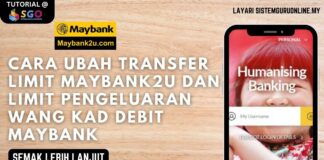 Cara Ubah Transfer Limit Maybank2u dan Limit Pengeluaran Wang Kad Debit Maybank
