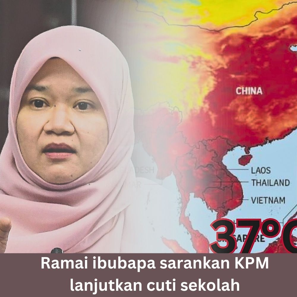 Ibubapa Setuju Untuk Cuti Dilanjutkan Kerana Cuaca Panas Melampau & Toxic 1 Ibubapa Setuju Untuk Cuti Dilanjutkan