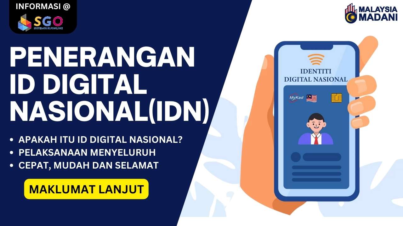 Penerangan ID Digital Nasional Yang Official Oleh Kerajaan Malaysia