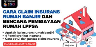 4 Cara Claim Insurans Rumah Banjir dan Bencana Pembiayaan Rumah LPPSA cara claim insurans rumah banjir
