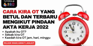 Cara Kira OT yang Betul dan Terbaru Mengikut Pindaan Akta Kerja 2022 cara kira ot