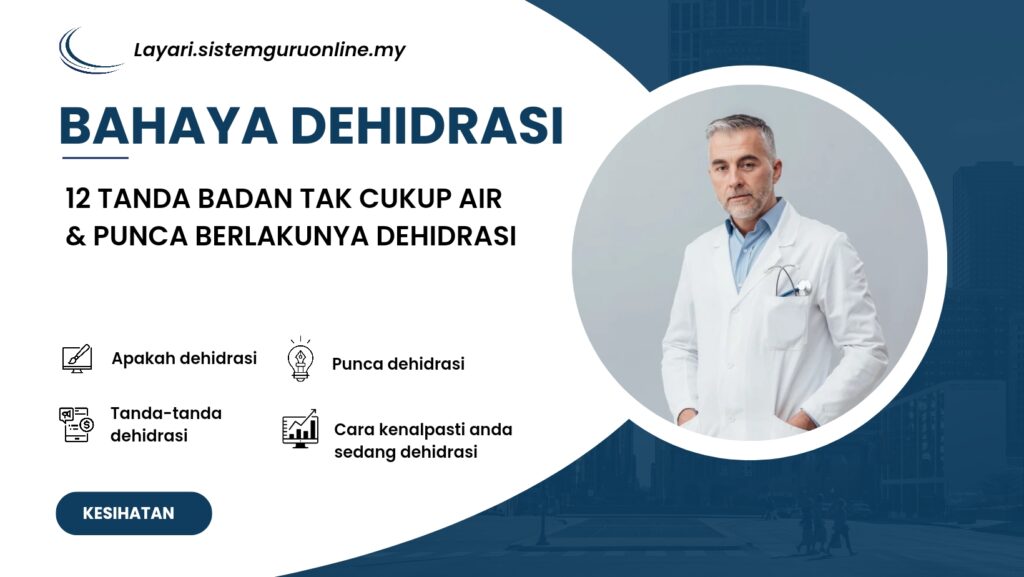 Tanda-Tanda Dehidrasi dan 3 Langkah Kenalpasti Dehidrasi Dengan Pantas 1 12 Tanda Dehidrasi dan Cara Kenalpasti Dengan Pantas